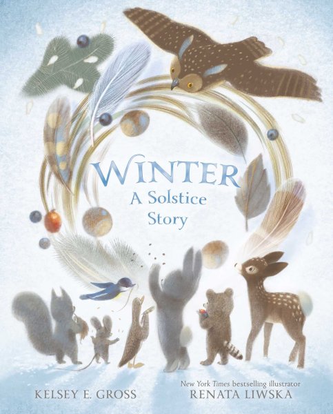 Winter—A Solstice Story: A Cozy Winter Tale for Kids (The Solstice & Seasons Series)