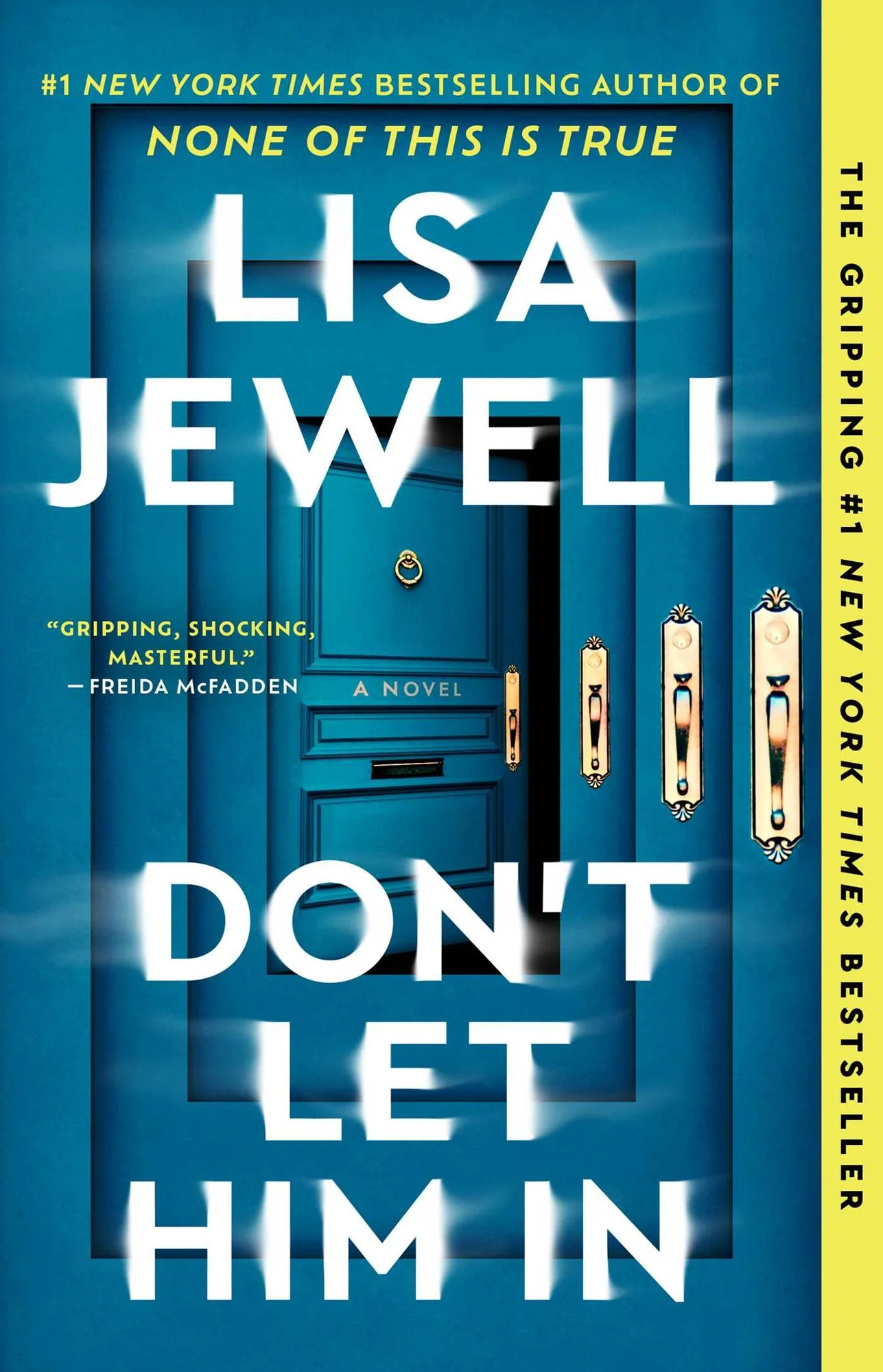 Don't Let Him In: A Novel