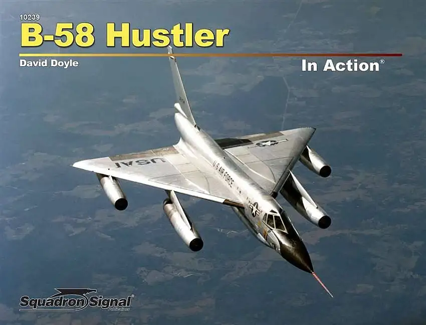 B-58 Hustler In Action (SC) - Squadron Signal SS10239